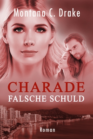 Charade - Falsche Schuld