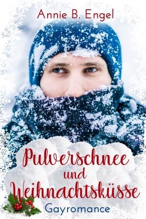 Pulverschnee und Weihnachtsküsse