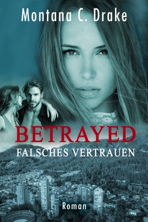 Betreyed - Falsches Verlangen