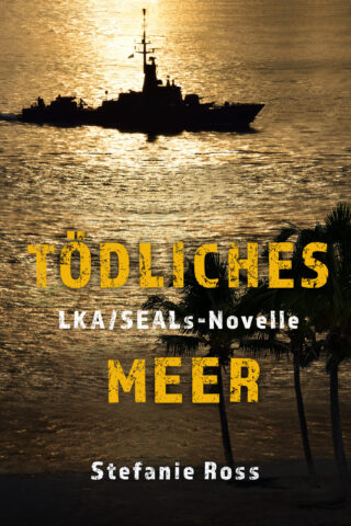 Tödliches Meer - Stefanie Ross