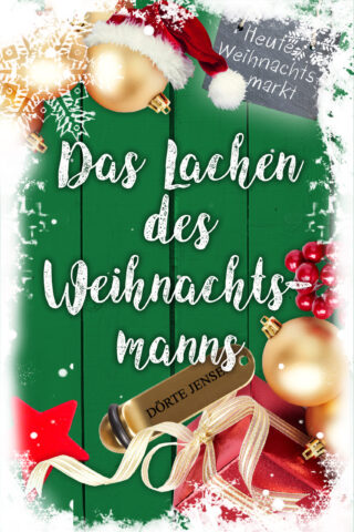 Das Lachen des Weihnachtsmanns von Dörte Jensen